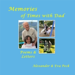 Memories of Times with Dad - Front Cover Memories of Times with Dad - Front Cover